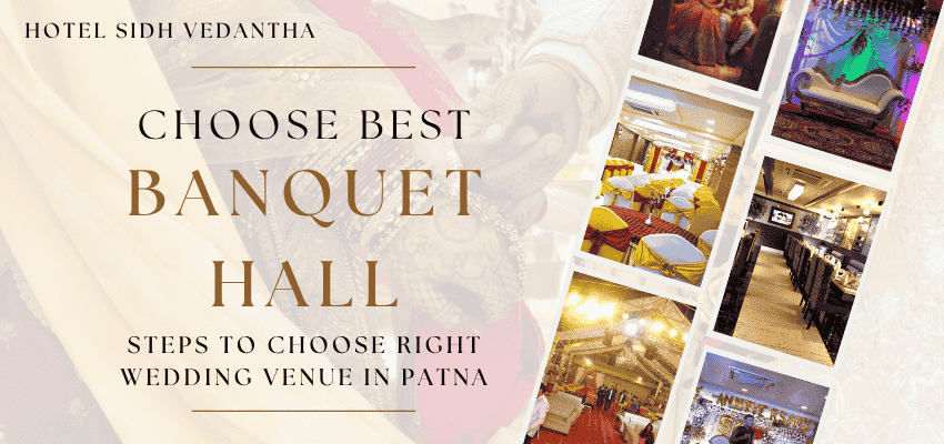 Couple choosing the best banquet hall for wedding venue in Patna